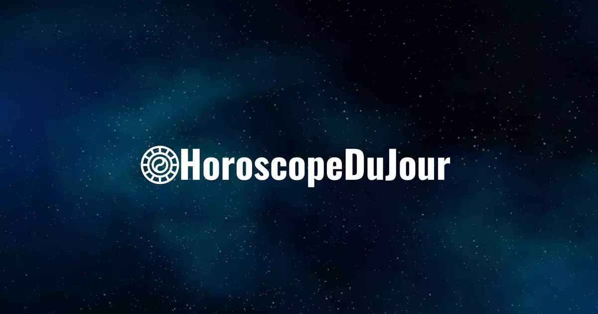 La prédiction d'ajourd'hui de l'Horoscope du Jour