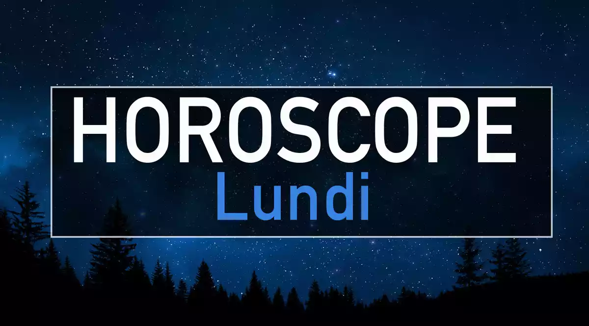 Horoscope du Lundi dans certains arbres