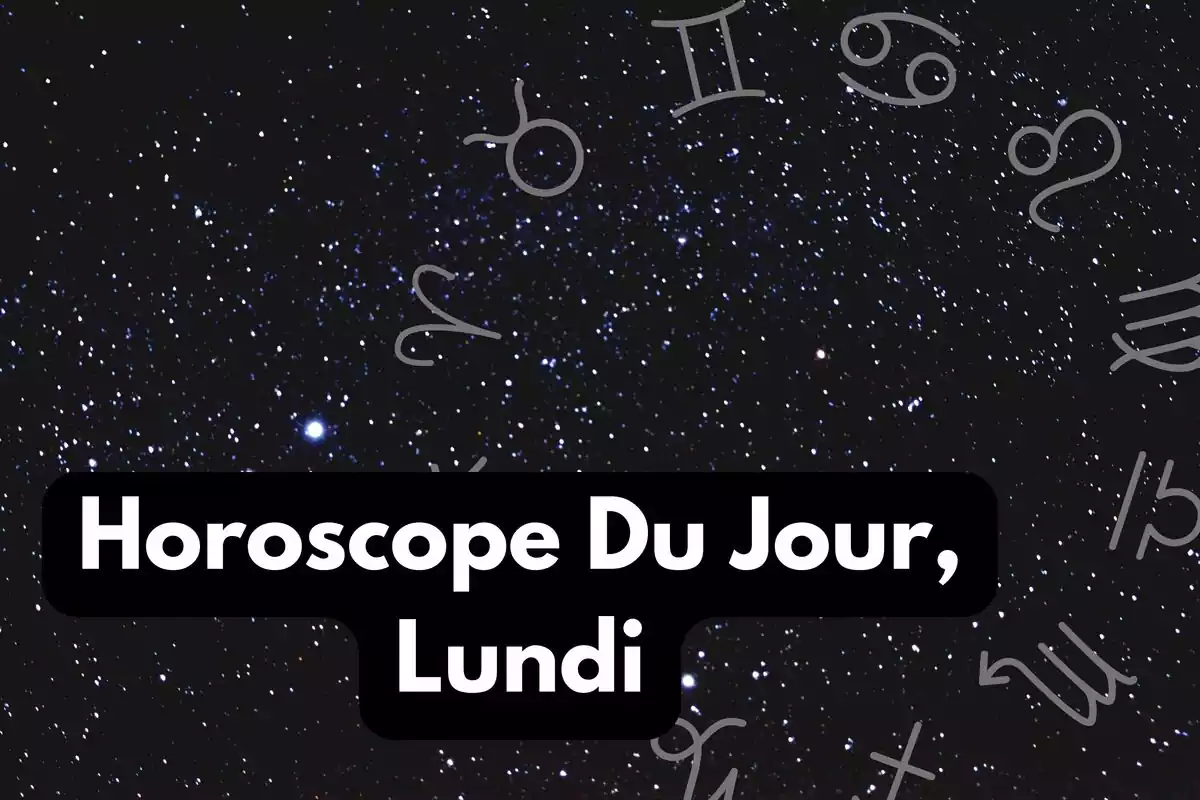 Ciel avec des étoiles et une roue du zodiaque et le lettrage '' Horoscope Du Jour Lundi’’