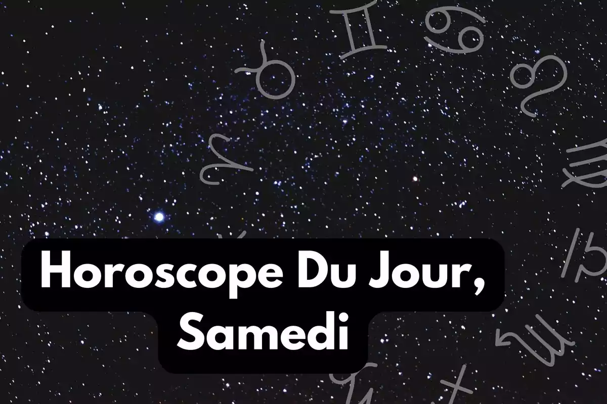 Ciel avec des étoiles et une roue du zodiaque et le lettrage '' Horoscope Du Jour, Samedi’’