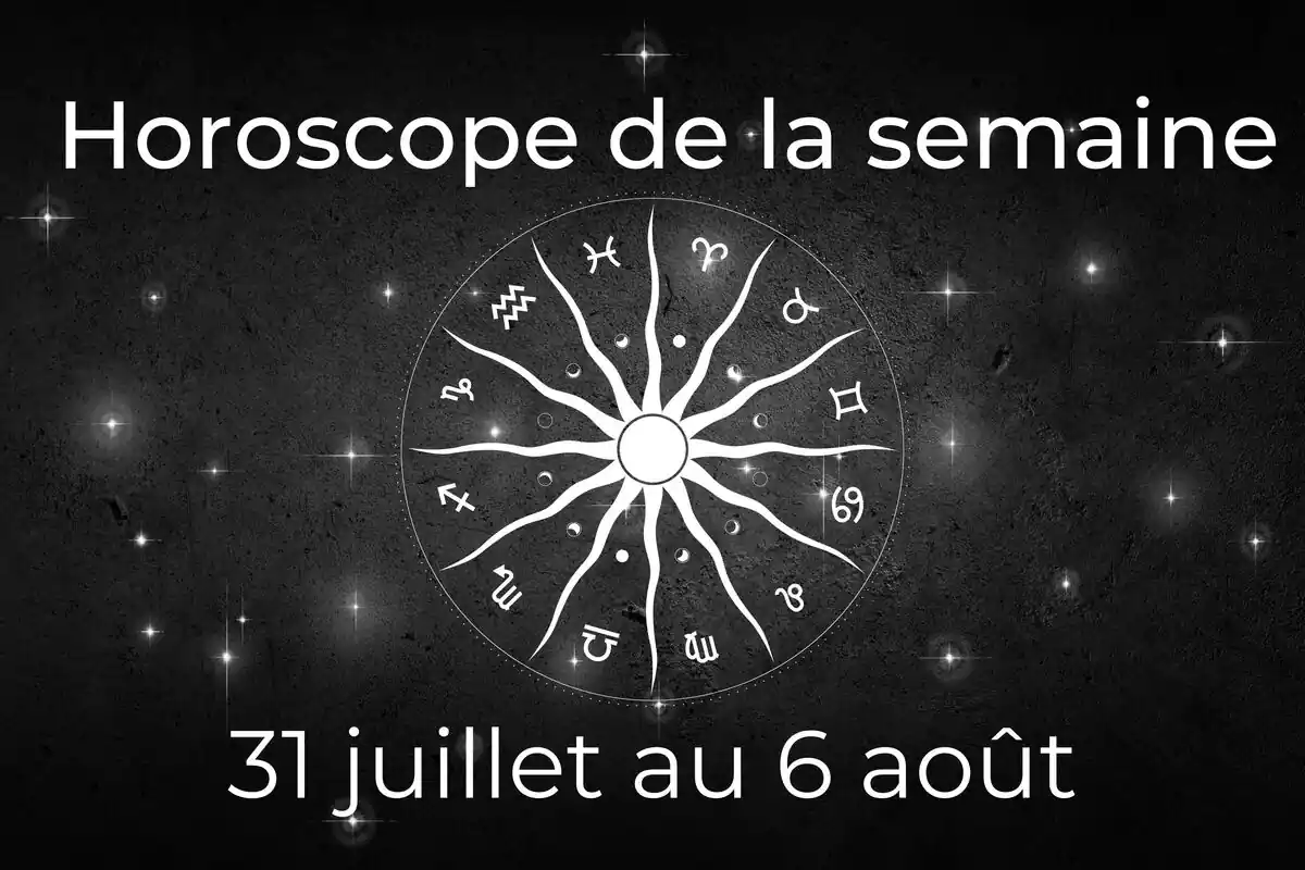 Une roue du zodiaque sur fond noir avec des étoiles et le lettrage ''Horoscope de la semaine du 31 juillet au 6 août''