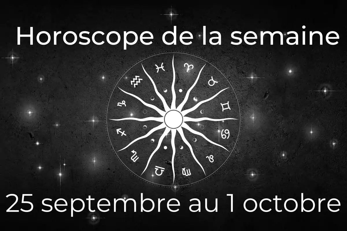Une roue du zodiaque sur fond noir avec des étoiles et le lettrage ''Horoscope de la semaine du 25 septembre au 1 octobre''